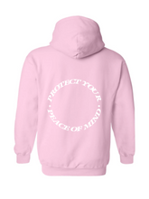 Load image into Gallery viewer, Protect Your Peace Of Mind Hoodie | Baby Pink