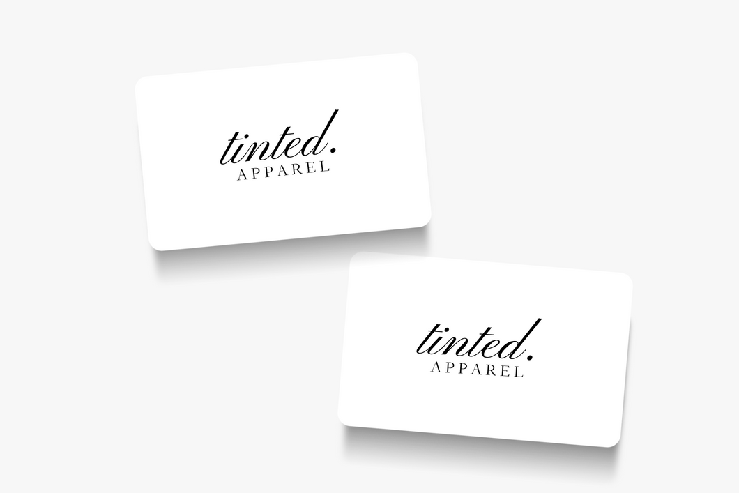 Tinted Apparel Gift Card
